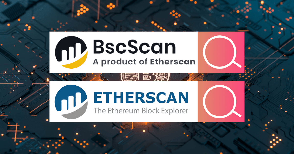 BscScan Etherscan